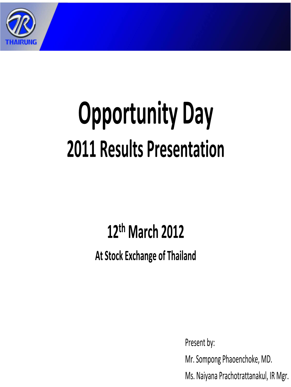 Opportunity Day 2011 Results Presentation