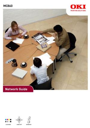 Network Guide PREFACE Every Effort Has Been Made to Ensure That the Information in This Document Is Complete, Accurate, and Up-To-Date