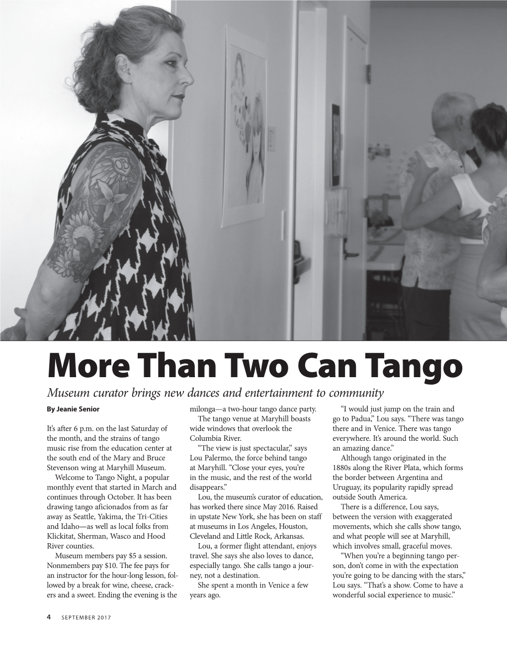 More Than Two Can Tango Museum Curator Brings New Dances and Entertainment to Community by Jeanie Senior Milonga—A Two-Hour Tango Dance Party