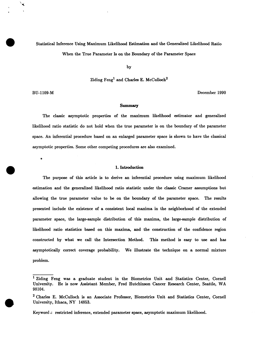 Statistical Inference Using Maximum Likelihood Estimation and the Generalized Likelihood Ratio • When the True Parameter Is on the Boundary of the Parameter Space