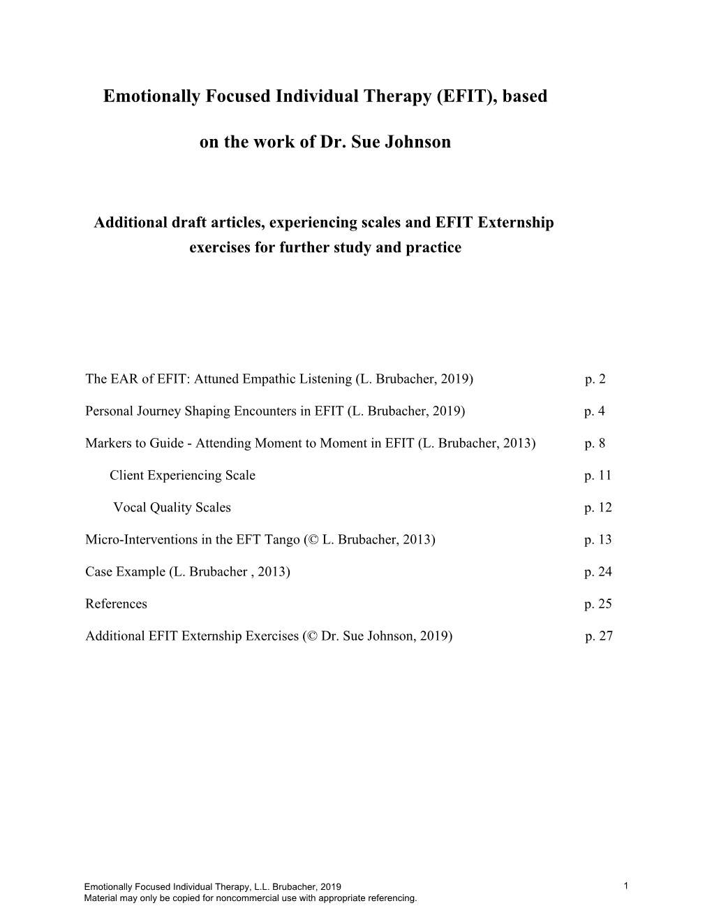 Emotionally Focused Individual Therapy (EFIT), Based on the Work