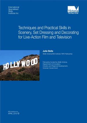 Techniques and Practical Skills in Scenery, Set Dressing and Decorating for Live-Action Film and Television