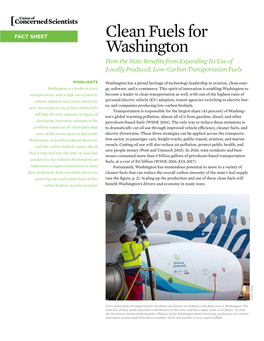Clean Fuels for Washington How the State Benefits from Expanding Its Use of Locally Produced, Low-Carbon Transportation Fuels