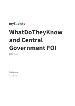 Whatdotheyknow And​ ​Central Government​ ​FOI