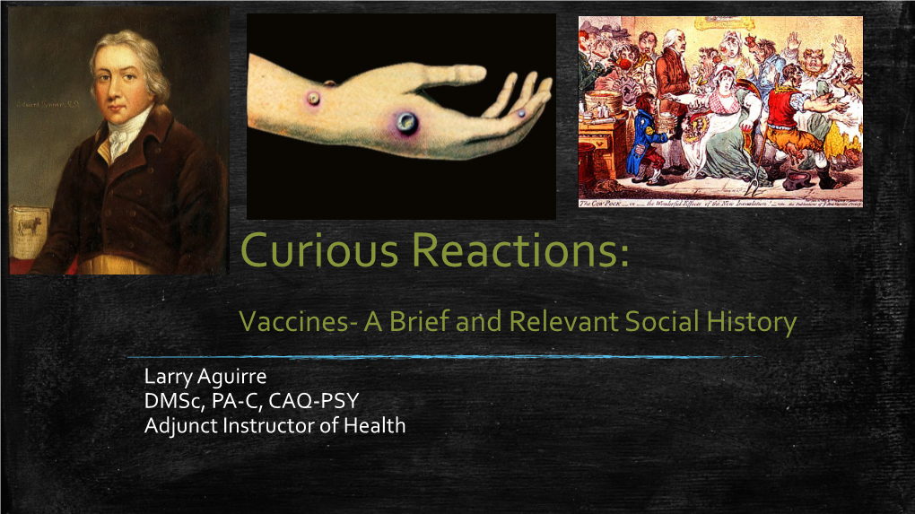 Vaccines- a Brief and Relevant Social History