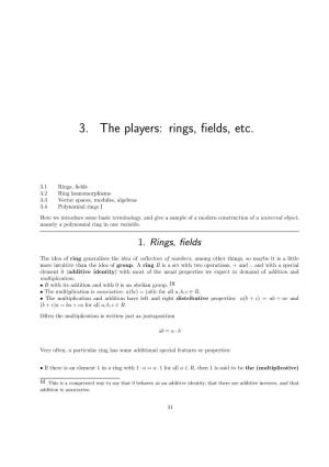 3. the Players: Rings, Fields, Etc