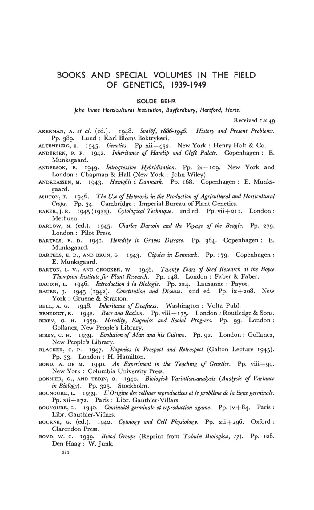 Books and Special Volumes in the Field of Genetics, 1939-1949