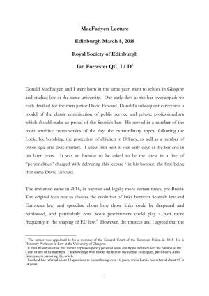 Macfadyen Lecture Edinburgh March 8, 2018 Royal Society of Edinburgh