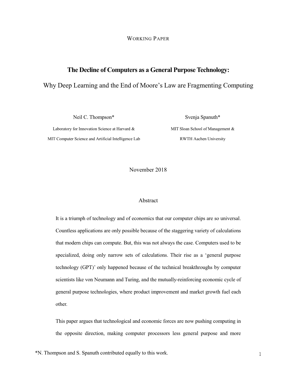 The Decline of Computers As a General Purpose Technology: Why Deep Learning and the End of Moore's Law Are Fragmenting Computi