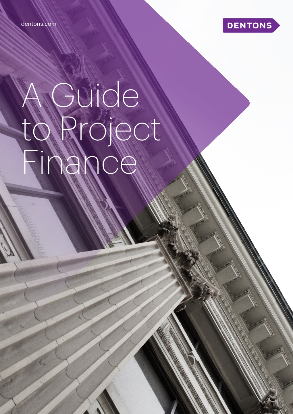 A Guide to Project Finance