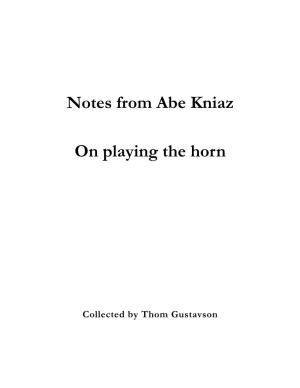 Notes from Abe Kniaz on Playing the Horn
