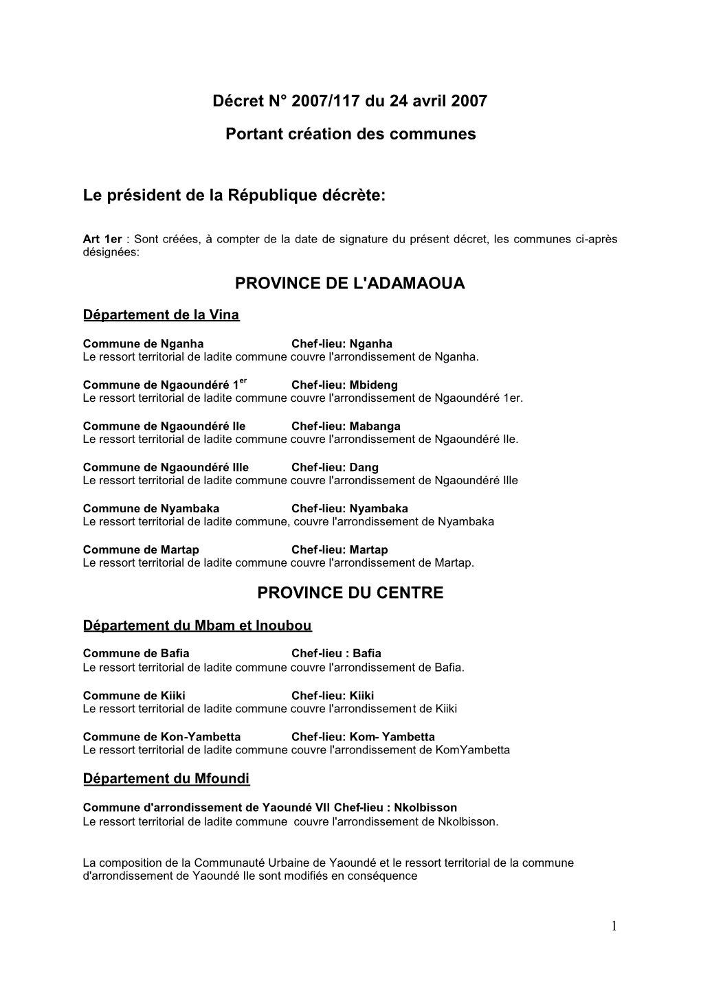 Décret N° 2007/117 Du 24 Avril 2007 Portant Création Des Communes Le