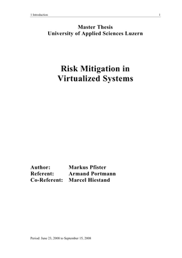 Risk Mitigation in Virtualized Systems
