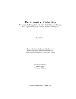 The Acoustics of Abolition Recovering the Evangelical Anti–Slave Trade Discourse Through Late-Eighteenth-Century Sermons, Hymns, and Prayers