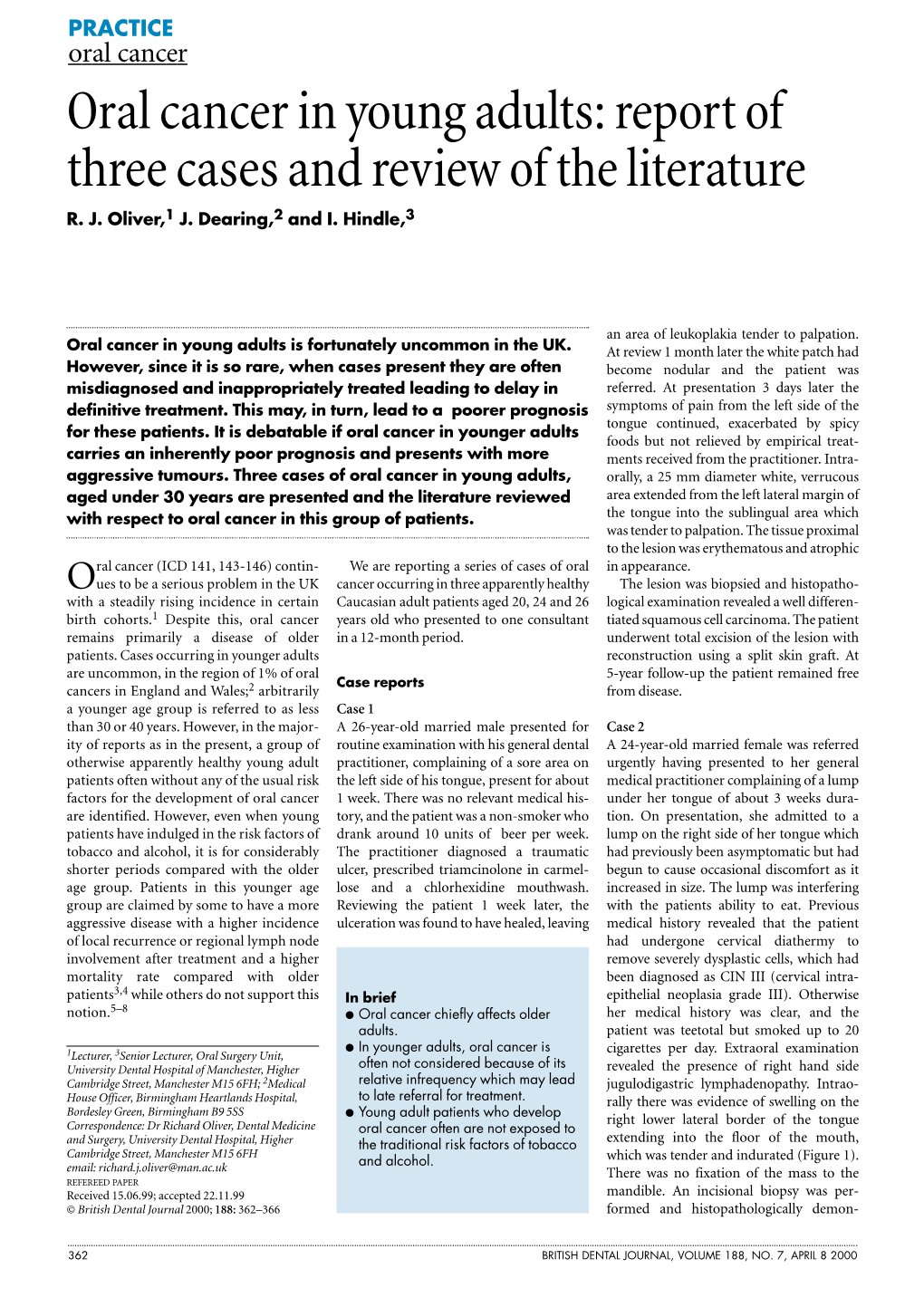 Oral Cancer in Young Adults: Report of Three Cases and Review of the Literature R