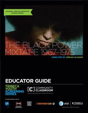 The Black Power Mixtape 1967–1975 Directed by Göran Olsson