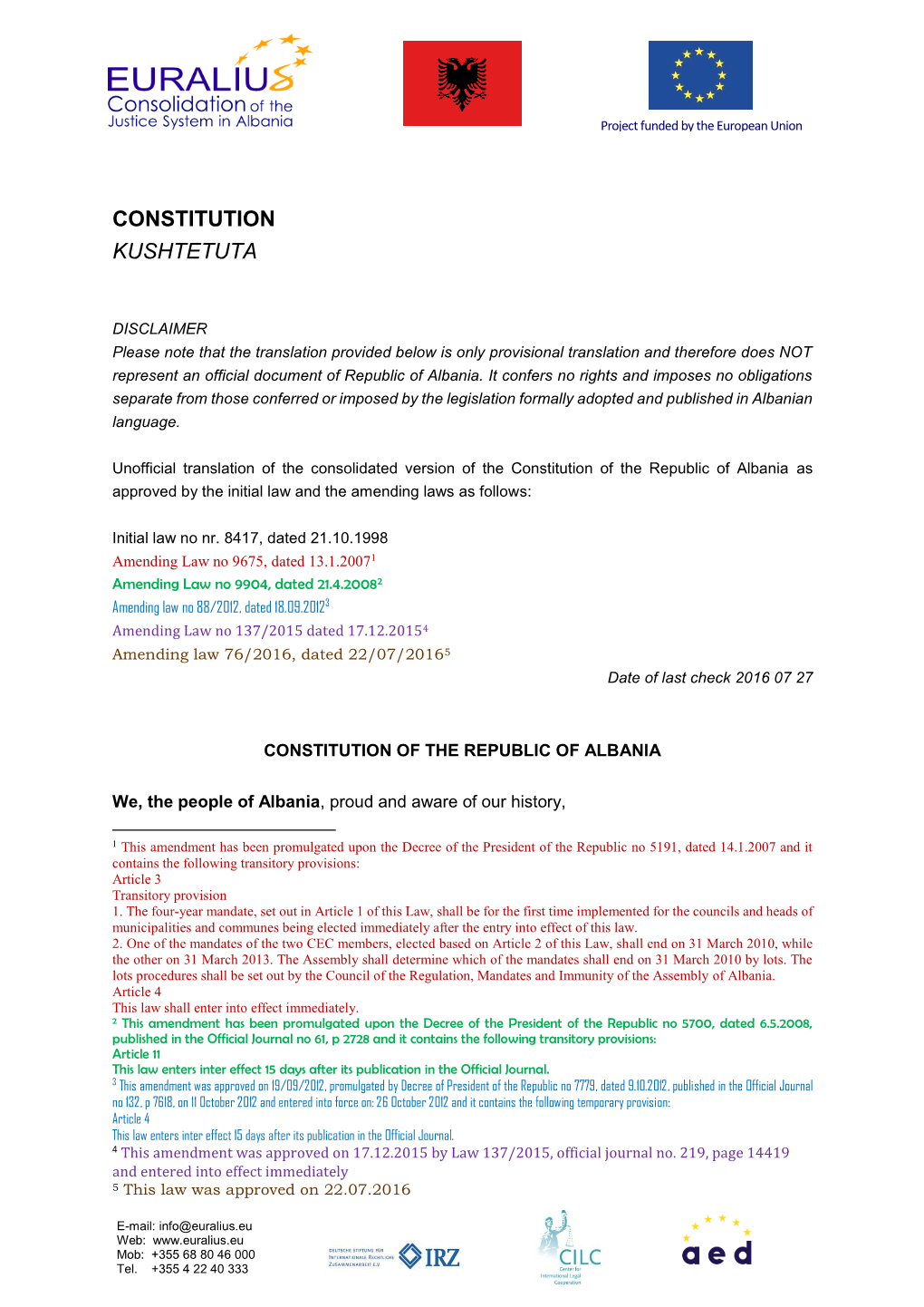 Constitution of the Republic of Albania As Approved by the Initial Law and the Amending Laws As Follows