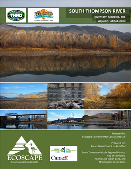 SOUTH THOMPSON RIVER Inventory, Mapping, and Aquatic Habitat Index
