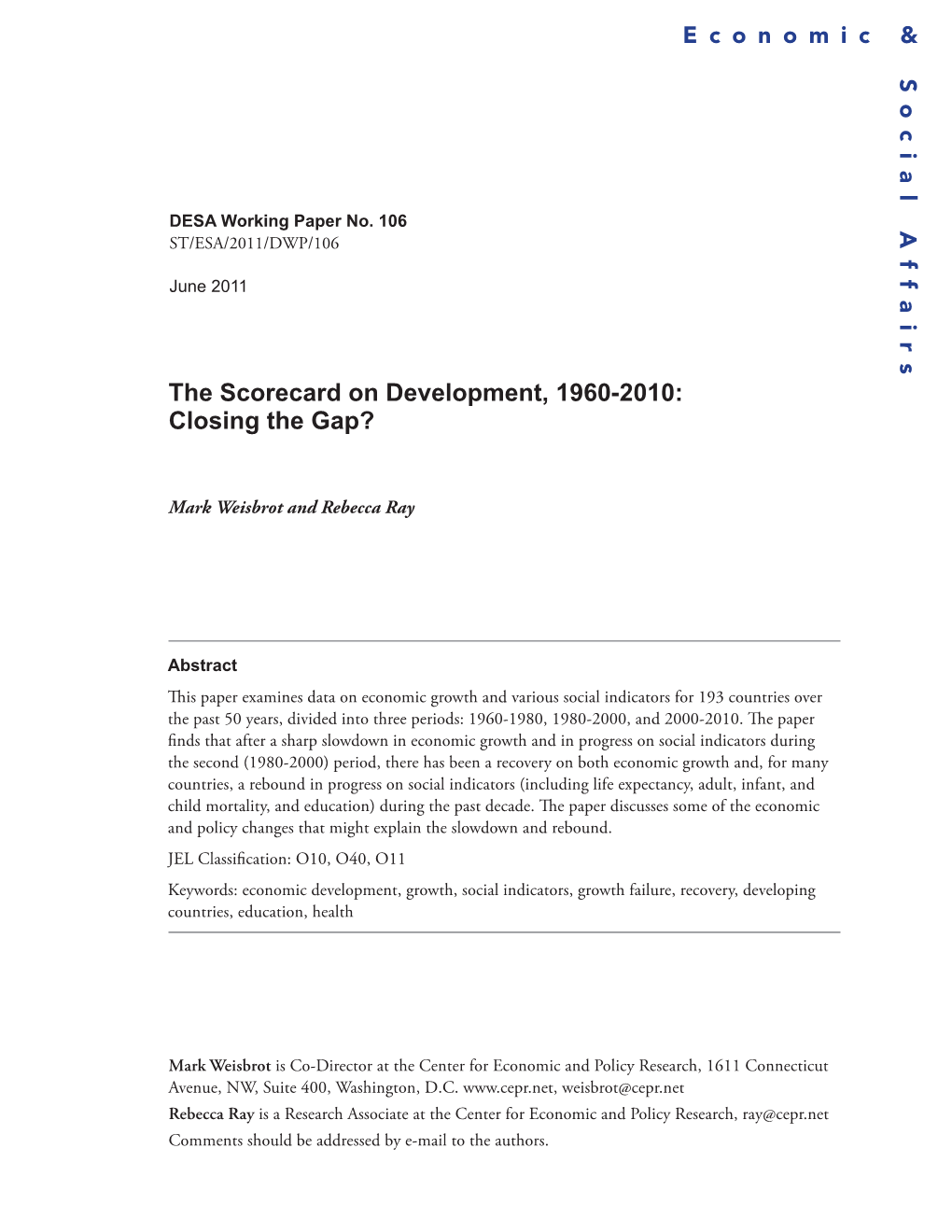 The Scorecard on Development, 1960-2010: Closing the Gap?