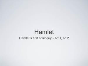 Hamlet's First Soliloquy