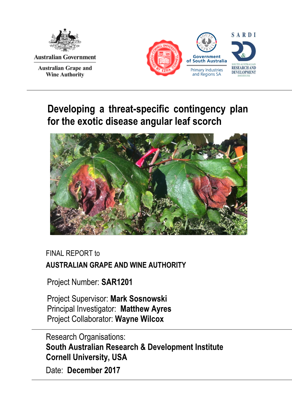 Developing a Threat-Specific Contingency Plan for the Exotic Disease Angular Leaf Scorch