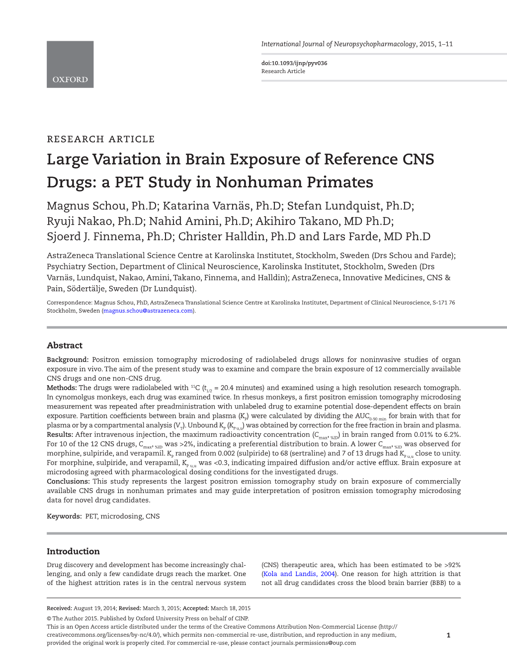 Large Variation in Brain Exposure of Reference CNS Drugs: a PET Study