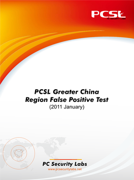 PCSL Greater China Region False Positive Test (2011 January)