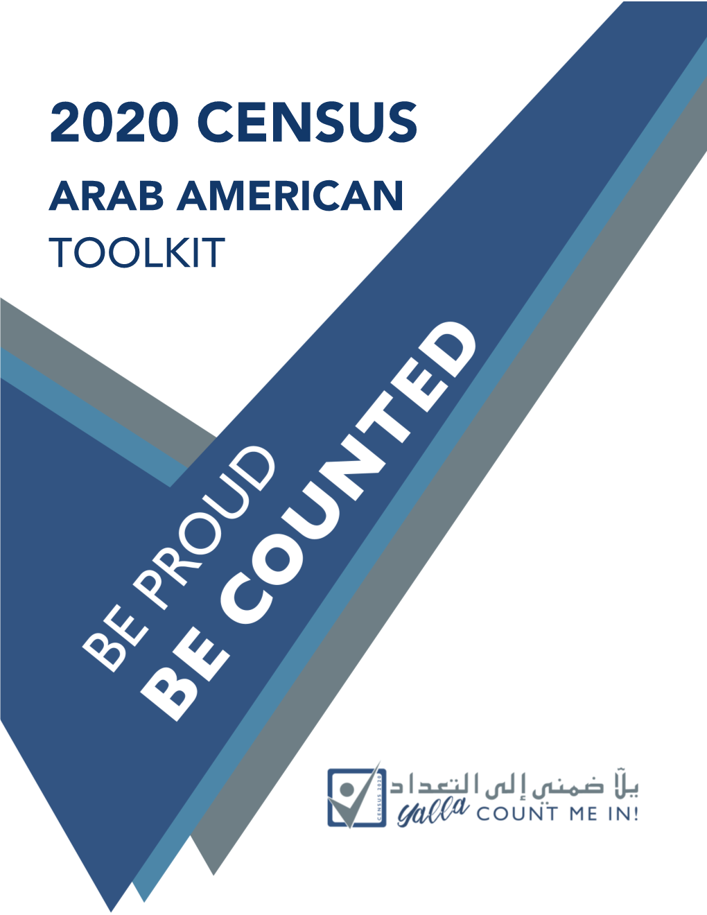 2020 CENSUS ARAB AMERICAN TOOLKIT Arab American Institute Foundation 1600 K St NW, Suite 601 Washington, DC 20006