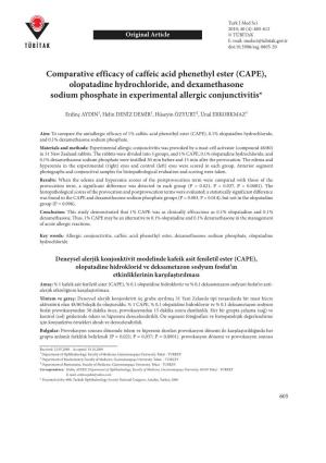 Comparative Efficacy of Caffeic Acid Phenethyl Ester (CAPE), Olopatadine Hydrochloride, and Dexamethasone Sodium Phosphate in Experimental Allergic Conjunctivitis*