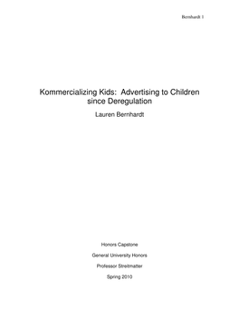Kommercializing Kids: Advertising to Children Since Deregulation