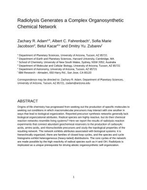 Radiolysis Generates a Complex Organosynthetic Chemical Network