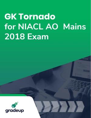 GK Tornado for NIACL AO Mains 2018-19 Exam