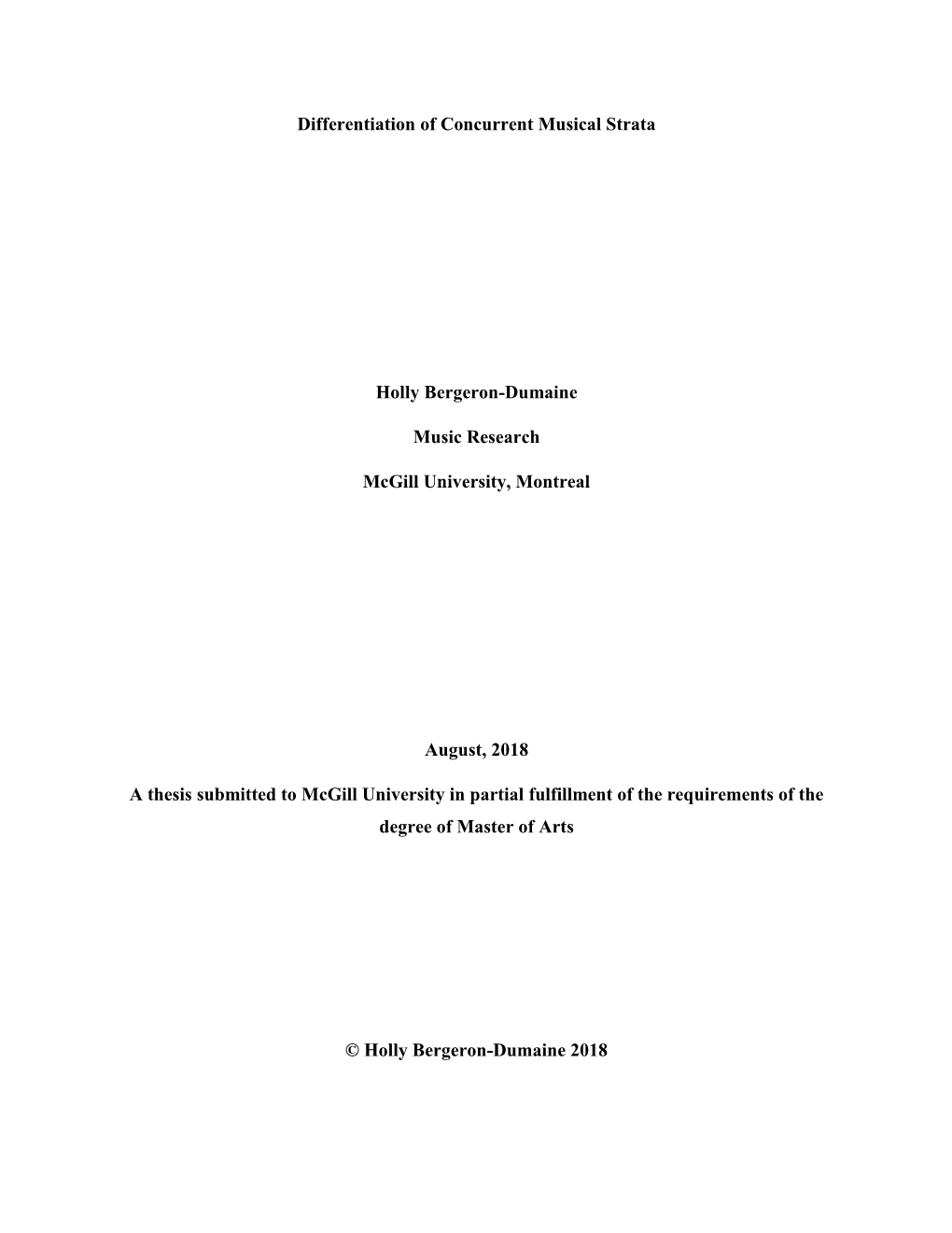 Differentiation of Concurrent Musical Strata Holly Bergeron-Dumaine