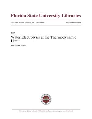 Water Electrolysis at the Thermodynamic Limit Matthew D