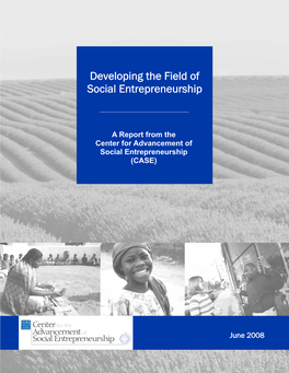 Developing the Field of Social Entrepreneurship