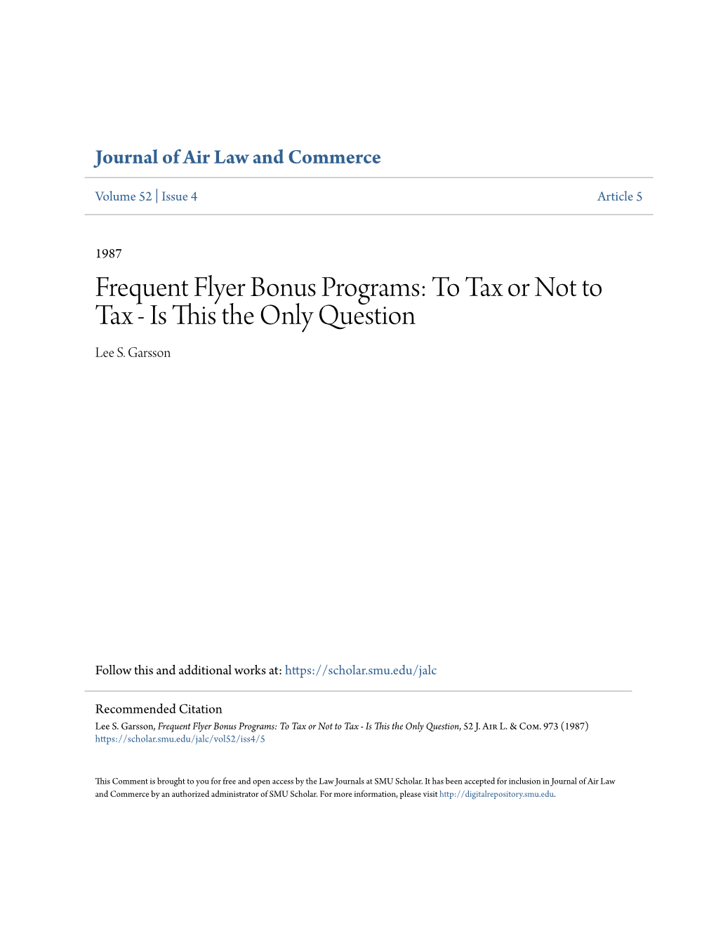 Frequent Flyer Bonus Programs: to Tax Or Not to Tax - Is This the Only Question Lee S