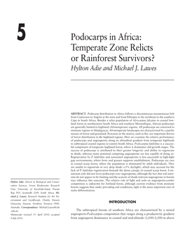 Podocarps in Africa: Temperate Zone Relicts Or Rainforest Survivors? Hylton Adie and Michael J
