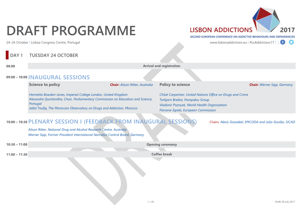 DRAFT PROGRAMME 24‒26 October | Lisboa Congress Centre, Portugal | #Lxaddictions17 | |