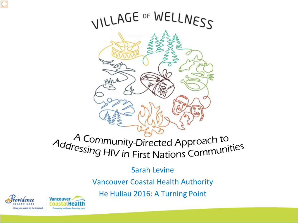 “The Village of Wellness: HIV Screening at a First Nations
