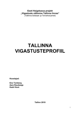 Tallinna Vigastusteprofiil