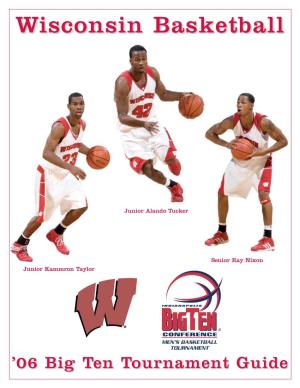 Wisconsin Basketball Players and  Alando Tucker Suffered a Nasal Injury Coaches Are Available at Ftp