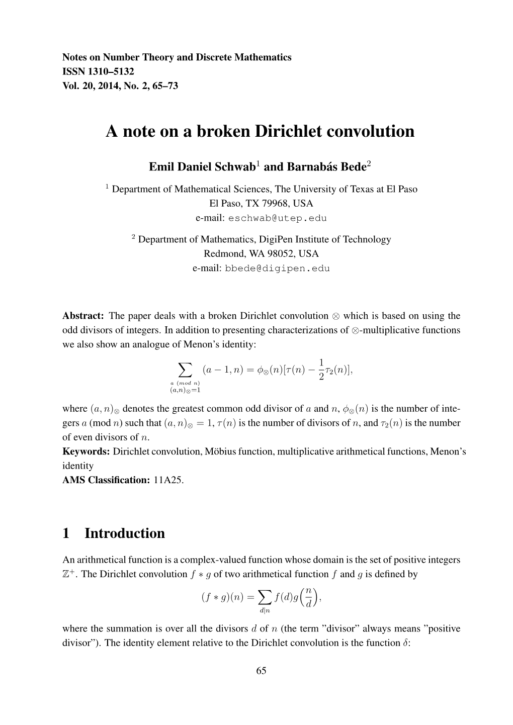 A Note on a Broken Dirichlet Convolution