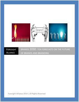 Brands 2030: Ten Forecasts on the Future of Brands and Branding