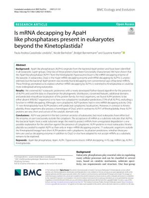 Is Mrna Decapping by Apah Like Phosphatases Present In