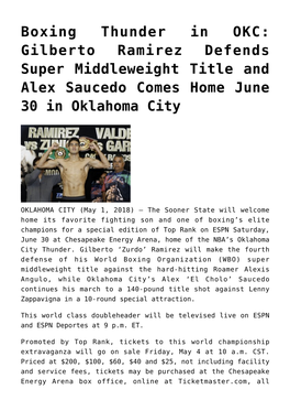 Boxing Thunder in OKC: Gilberto Ramirez Defends Super Middleweight Title and Alex Saucedo Comes Home June 30 in Oklahoma City