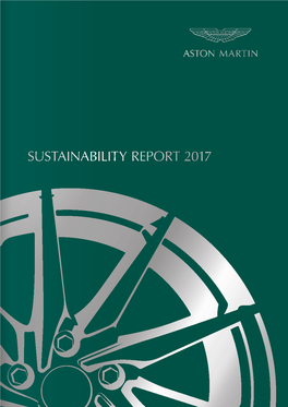 SUSTAINABILITY REPORT 2017 1913: Bamford and Martin Limited Founded on January 13Th in Henniker Mews, South Kensington, London
