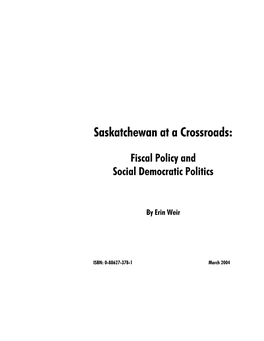 Saskatchewan at a Crossroads