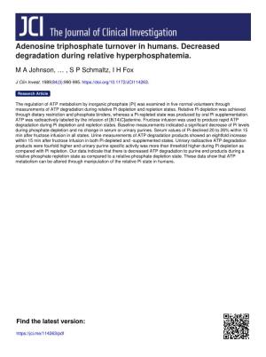 Adenosine Triphosphate Turnover in Humans. Decreased Degradation During Relative Hyperphosphatemia