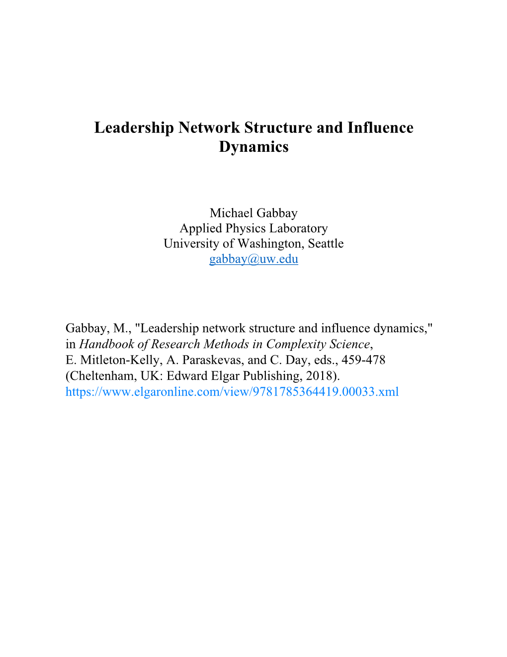 Leadership Network Structure and Influence Dynamics