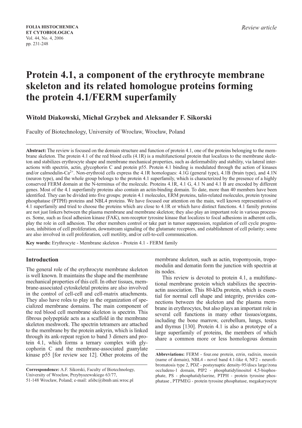 Protein 4.1, a Component of the Erythrocyte Membrane Skeleton and Its Related Homologue Proteins Forming the Protein 4.1/FERM Superfamily